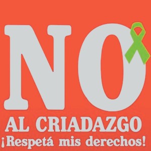 No al criadazgo