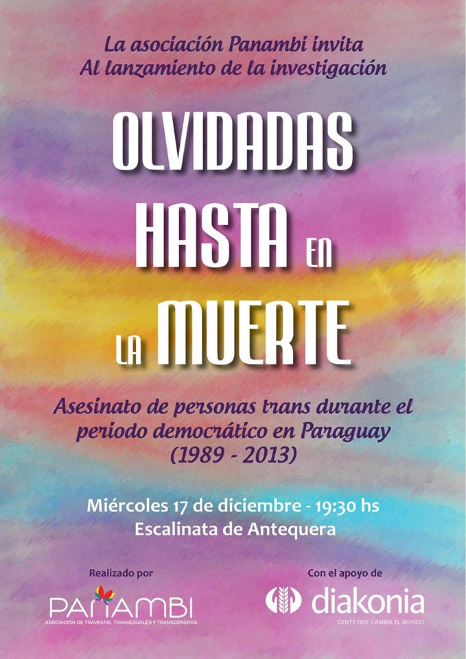 lanzamiento del Informe sobre Asesinatos de Personas Trans durante el periodo democrático en Paraguay (1989-2013)